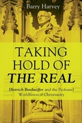 Cover: Taking Hold of the Real - Wipf & Stock Publishers