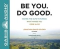 Cover: Be You. Do Good. - Oasis Audio