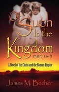 Cover: Of Such Is the Kingdom Parts I & II - AMERICA STAR BOOKS