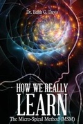 Cover: How We Really Learn the Micro-Spiral Method (Msm) - Tate Publishing & Enterprises
