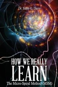 Enlarge image Cover: How We Really Learn the Micro-Spiral Method (Msm) - Tate Publishing & Enterprises