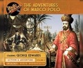 Cover: The Adventures of Marco Polo, Volume 2 - Radio Archives on Dreamscape Audio