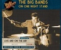 Cover: Big Bands on One Night Stand, Volume 2 - Radio Archives on Dreamscape Audio