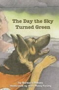 Cover: The Day the Sky Turned Green, Single Copy, First Chapters - Modern Curriculum Press