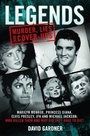 Cover: Legends: Murder, Lies and Cover-Ups - John Blake Publishing Ltd