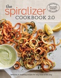 Cover: Spiralizer 2.0 Cookbook - Weldon Owen