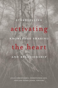 Enlarge image Cover: Activating the Heart - Wilfrid Laurier University Press