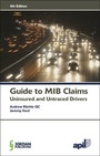 Cover: APIL Guide to MIB Claims (Uninsured and Untraced Drivers) - Jordan Publishing