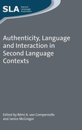 Cover: Authenticity, Language and Interaction in Second Language Contexts - Multilingual Matters