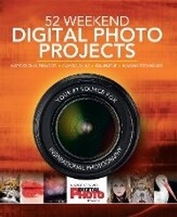 Abbildung von: 52 Weekend Digital Photo Projects - Carlton Books Ltd
