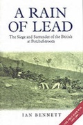 Cover: Rain of Lead: the Siege and Surrender of the British at Potchefstroom - Greenhill Books