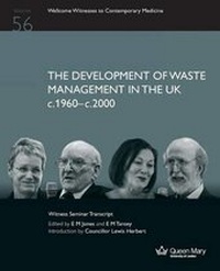 Enlarge image Cover: The Development of Waste Management - Qmul History C20medicine