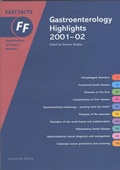 Cover: Fast Facts: Gastroenterology Highlights: 2001-02 - Health Press Limited