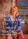Cover: The Unfixed Horizon: New Selected Poems - Wake Forest University Press