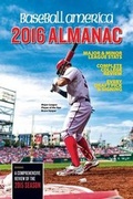 Cover: Baseball America 2016 Almanac - Baseball America