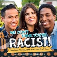 Enlarge image Cover: We Don't Think You're Racist! - Devastator Press