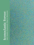 Cover: Iconoclastic Fervor - Old Stone Press
