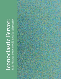 Enlarge image Cover: Iconoclastic Fervor - Old Stone Press