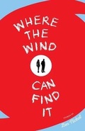 Cover: Where the Wind Can Find It - Queen's Ferry Press