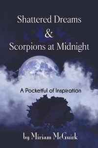 Abbildung von: Shattered Dreams and Scorpions at Midnight - mPowr (Publishing) Ltd