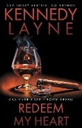 Cover: Redeem My Heart: Volume 7 - Kennedy Layne Publishing