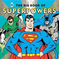 Enlarge image Cover: The Big Book of Superpowers, 17 - Downtown Bookworks