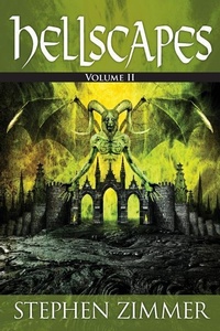 Enlarge image Cover: Hellscapes, Volume II - Seventh Star Press, LLC