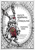 Cover: Alice's Nightmare in Wonderland Colouring Book - Snowbooks Ltd