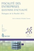 Cover: Fiscalite des entreprises - Questions d'actualite - Larcier