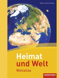 Abbildung von: Heimat und Welt Weltatlas - Aktuelle Ausgabe - Westermann Schulbuchverlag