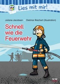 Cover: Schnell wie die Feuerwehr - R.Brockhaus