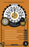 Cover: Per Zeitmaschine durch die Geschichte - Atlantik Verlag