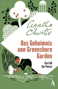 Abbildung von: Das Geheimnis von Greenshore Garden - Atlantik Verlag