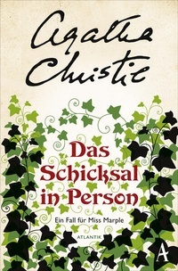 Abbildung von: Das Schicksal in Person - Atlantik Verlag
