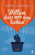 Cover: Wetten, dass wir uns lieben? - Atlantik Verlag