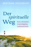 Cover: Der spirituelle Weg - Echter