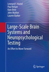 Enlarge image Cover: Large-Scale Brain Systems and Neuropsychological Testing - Springer