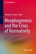 Bild: Morphogenesis and the Crisis of Normativity - Springer