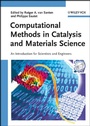 Cover: Computational Methods in Catalysis and Materials Science - Wiley-VCH