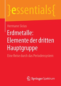 Abbildung von: Erdmetalle: Elemente der dritten Hauptgruppe - Springer Spektrum