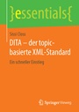 Cover: DITA - der topic-basierte XML-Standard - Springer Vieweg