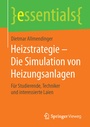 Bild: Heizstrategie - Die Simulation von Heizungsanlagen - Springer Vieweg