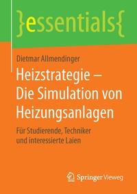 Abbildung von: Heizstrategie - Die Simulation von Heizungsanlagen - Springer Vieweg