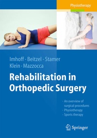 Enlarge image Cover: Rehabilitation in Orthopedic Surgery - Springer