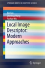 Cover: Local Image Descriptor: Modern Approaches - Springer