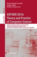 Cover: SOFSEM 2016: Theory and Practice of Computer Science - Springer