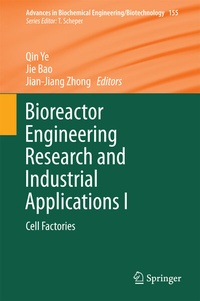 Enlarge image Cover: Bioreactor Engineering Research and Industrial Applications I - Springer