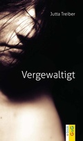 Cover: Vergewaltigt - G&G Verlag, Kinder- und Jugendbuch