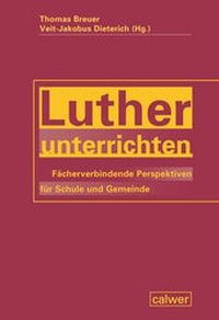 Abbildung von: Luther unterrichten - Calwer