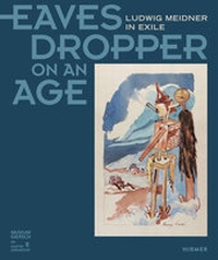 Abbildung von: Eavesdropper on an Age - Hirmer